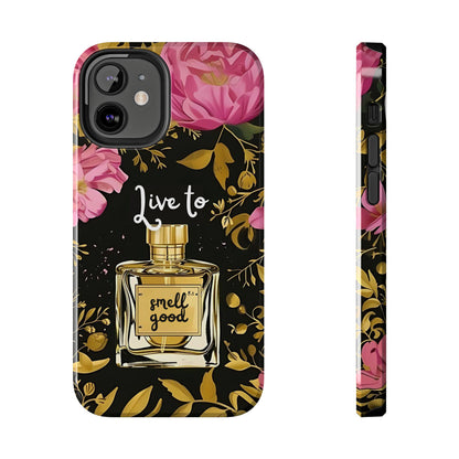 Vintage Perfume Phone Case iPhone Samsung "Live To Smell Good" Tough Case