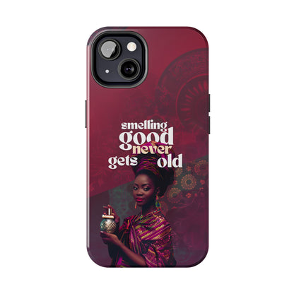 African Phone Case iPhone Samsung "Smelling Good Never Gets Old"