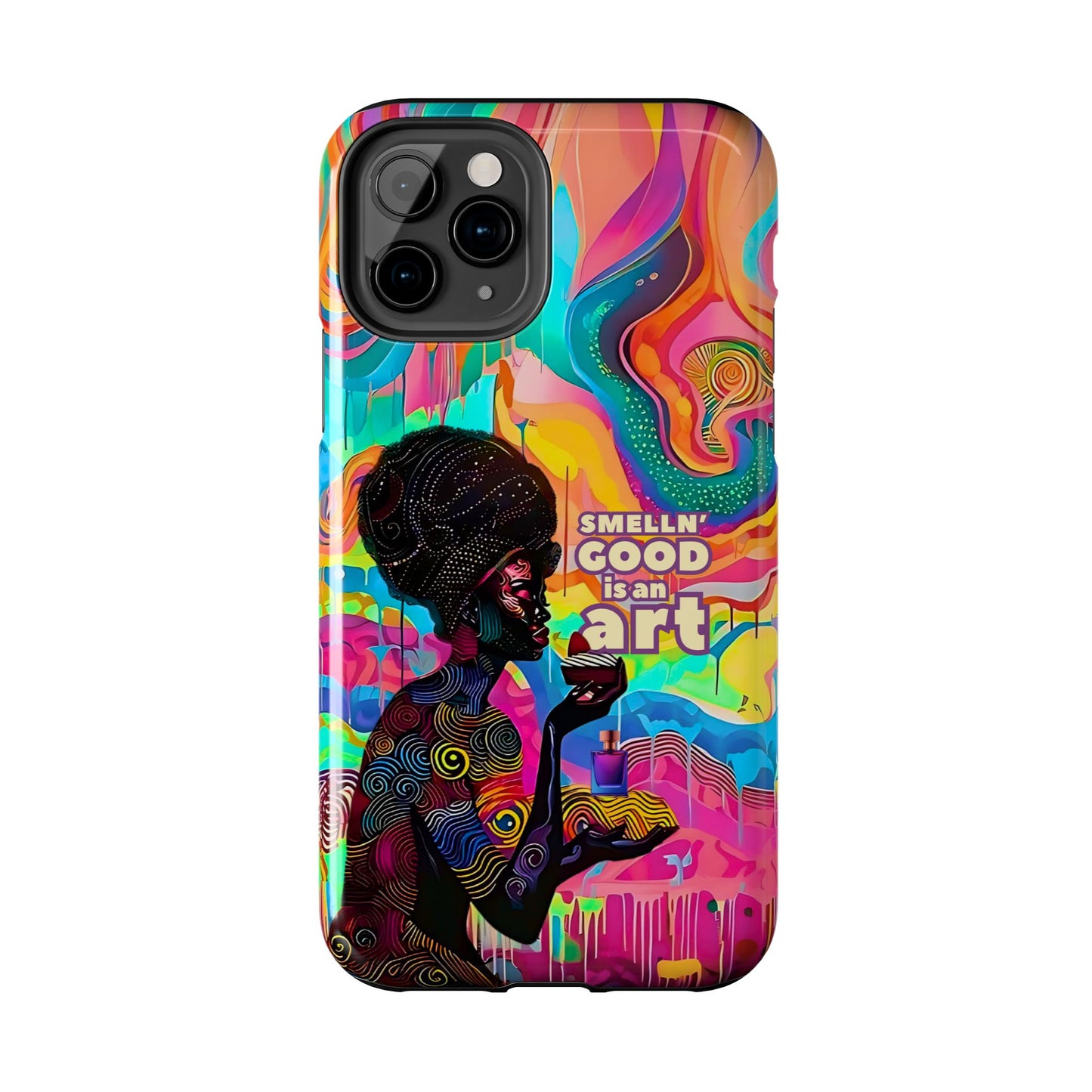 Smelling Good is an Art - Vibrant Perfume-Inspired Tough Phone Case