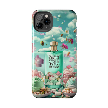 Gourmand Perfume Phone Case iPhone Samsung "Smelln' Like A Snack Is My Hobby"