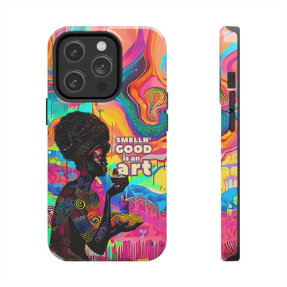 Smelling Good is an Art - Vibrant Perfume-Inspired Tough Phone Case