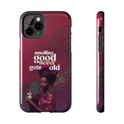 African Phone Case iPhone Samsung "Smelling Good Never Gets Old"