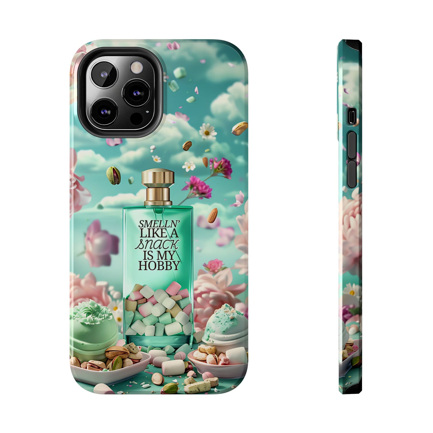 Gourmand Perfume Phone Case iPhone Samsung "Smelln' Like A Snack Is My Hobby"