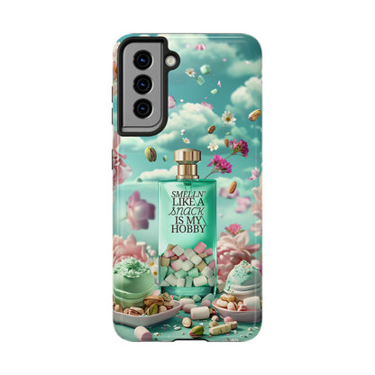 Gourmand Perfume Phone Case iPhone Samsung "Smelln' Like A Snack Is My Hobby"