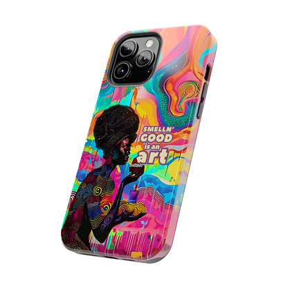 Smelling Good is an Art - Vibrant Perfume-Inspired Tough Phone Case