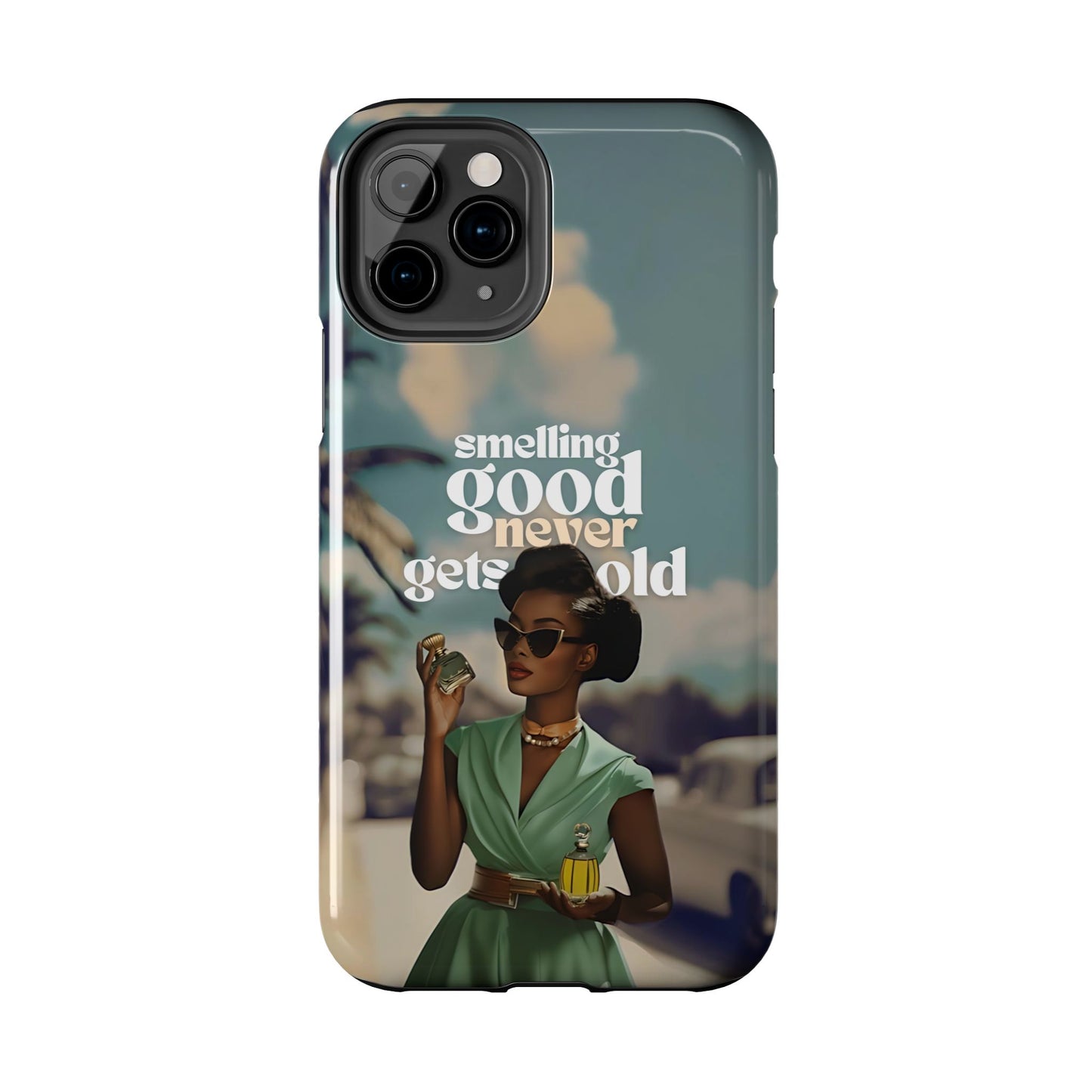 Vintage Black Girl Melanin Phone Case iPhone Samsung"Smelling Good Never Gets Old"