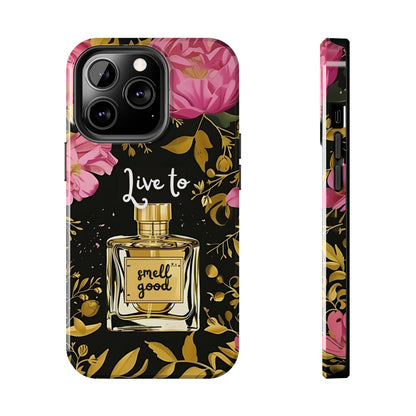 Vintage Perfume Phone Case iPhone Samsung "Live To Smell Good" Tough Case