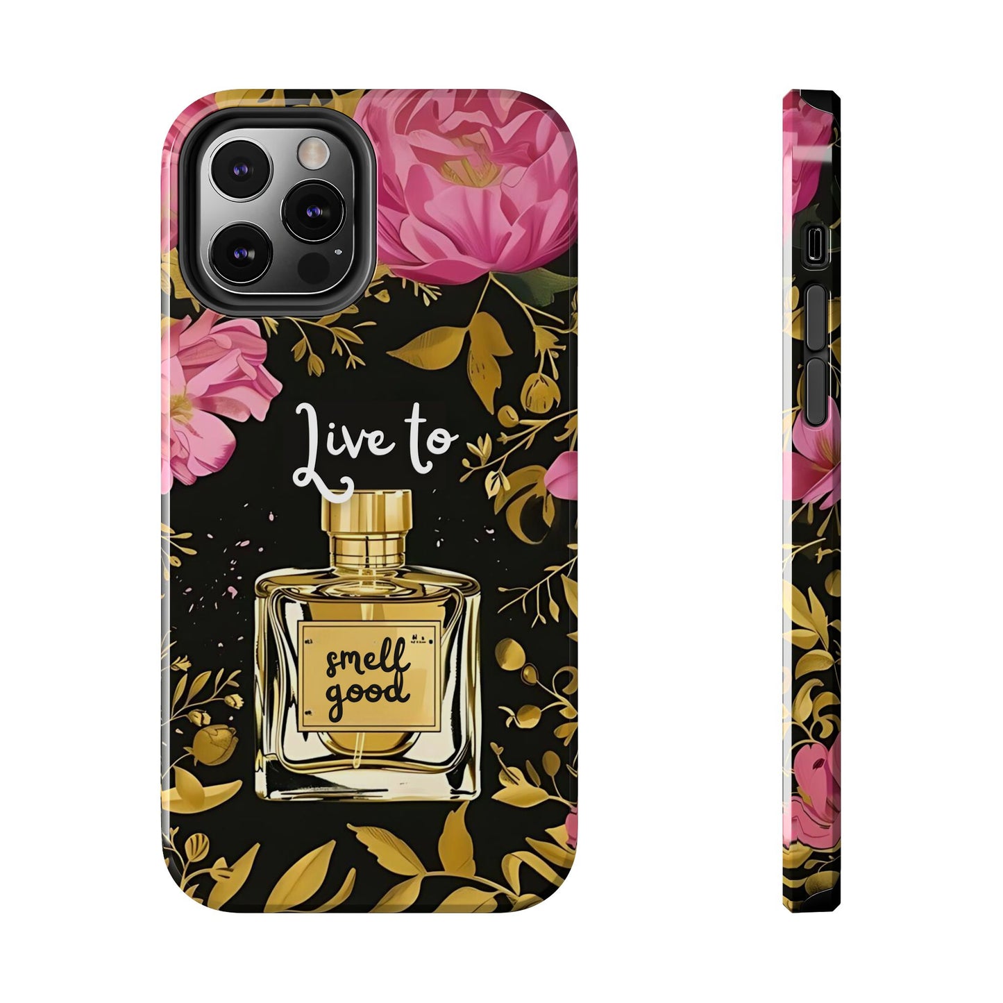 Vintage Perfume Phone Case iPhone Samsung "Live To Smell Good" Tough Case