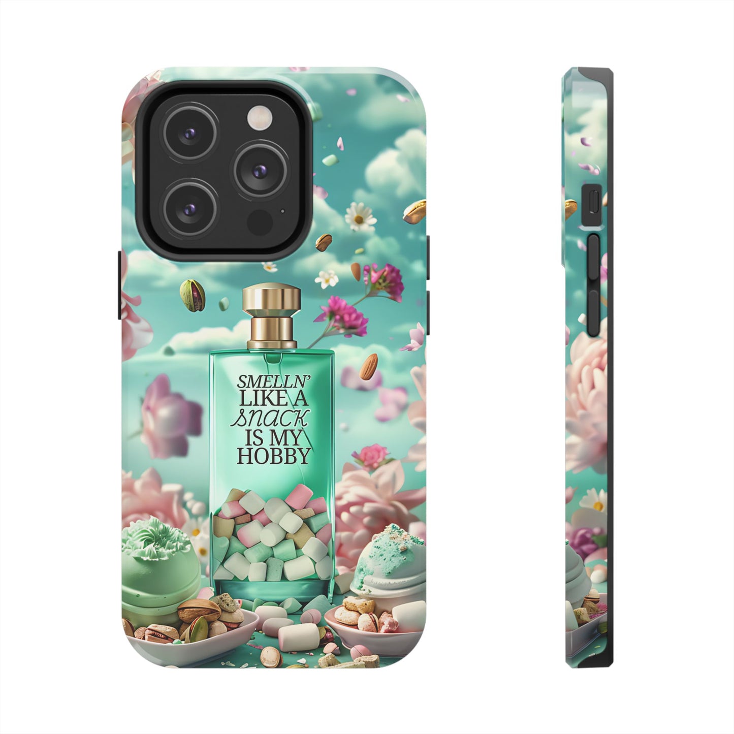 Gourmand Perfume Phone Case iPhone Samsung "Smelln' Like A Snack Is My Hobby"