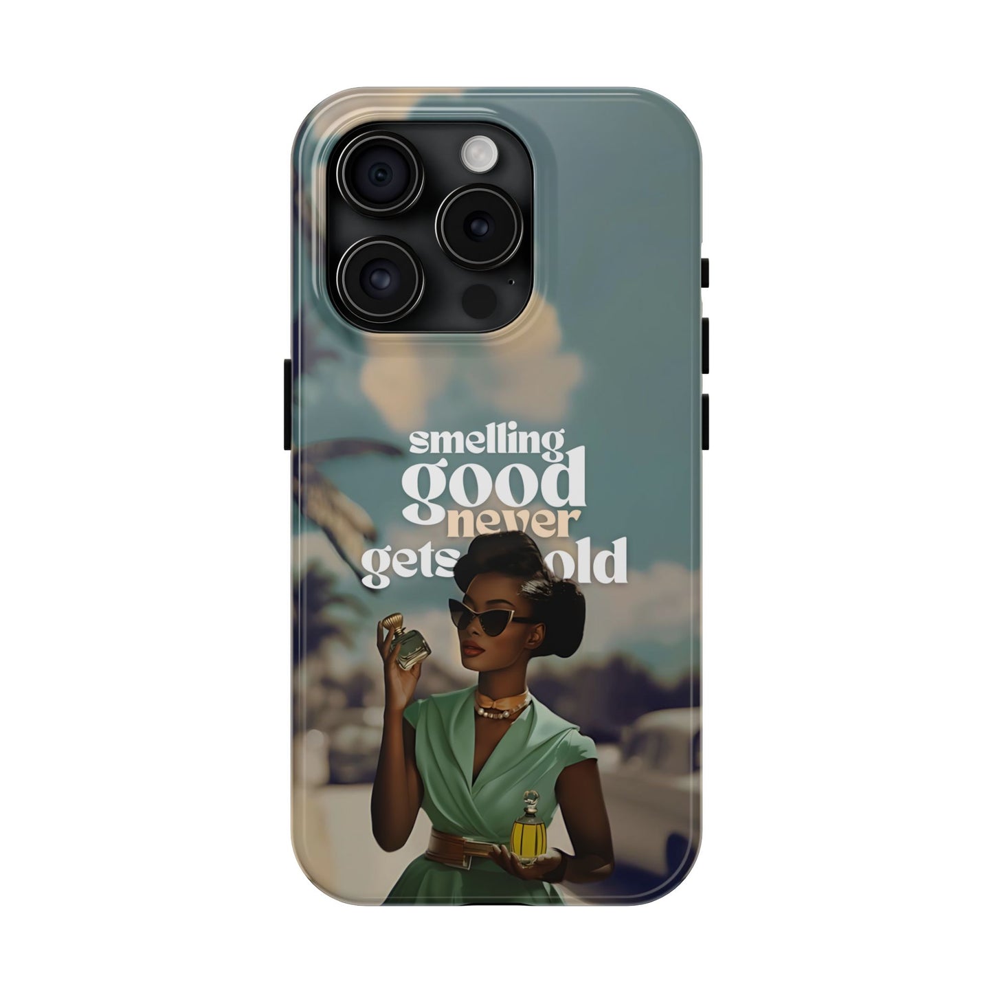 Vintage Black Girl Melanin Phone Case iPhone Samsung"Smelling Good Never Gets Old"