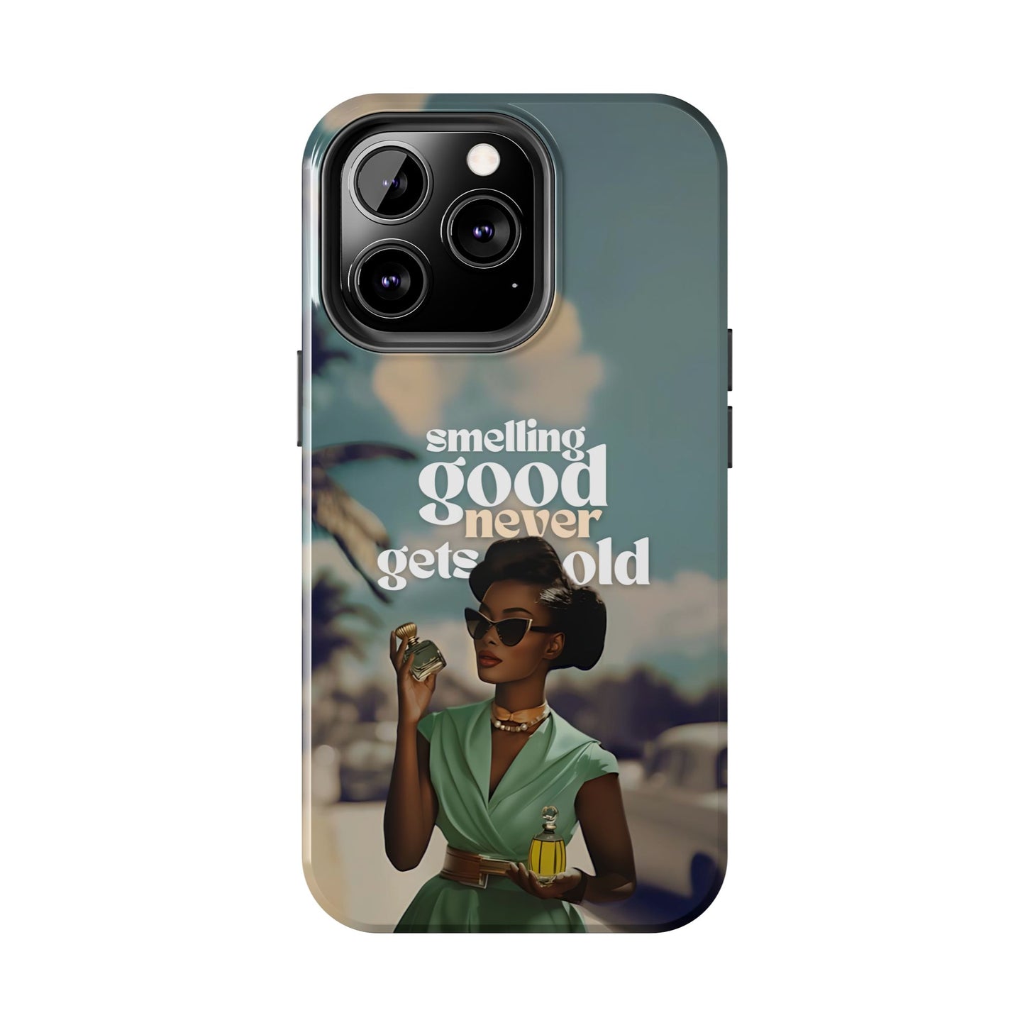 Vintage Black Girl Melanin Phone Case iPhone Samsung"Smelling Good Never Gets Old"