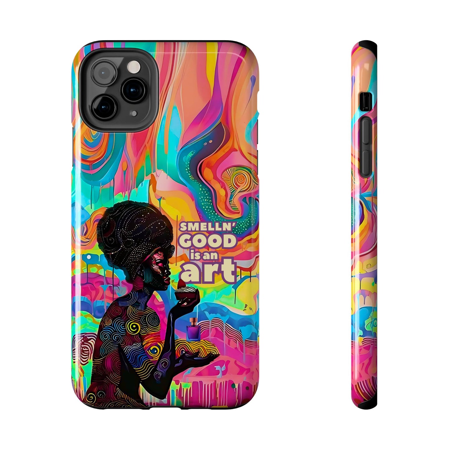 Smelling Good is an Art - Vibrant Perfume-Inspired Tough Phone Case