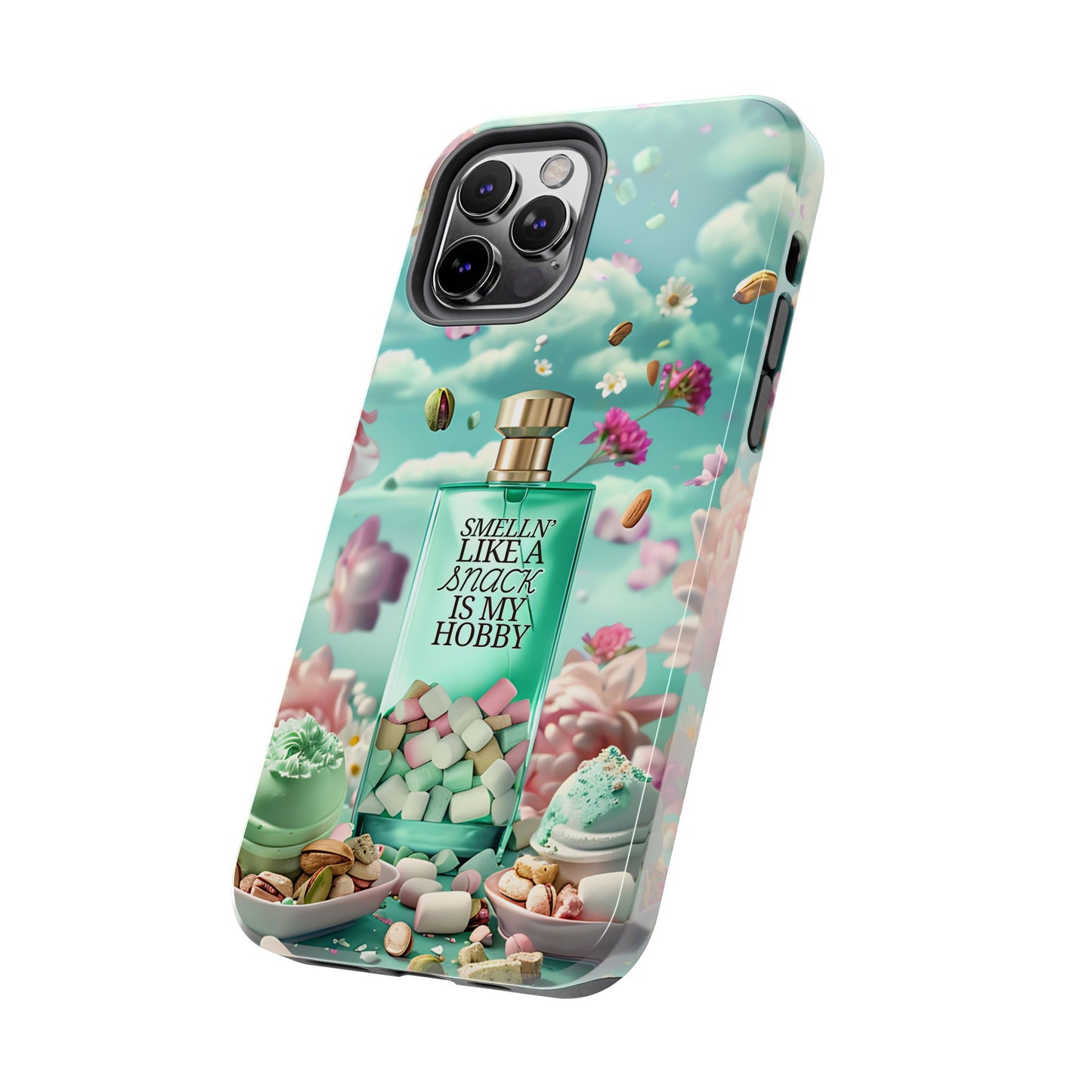 Gourmand Perfume Phone Case iPhone Samsung "Smelln' Like A Snack Is My Hobby"