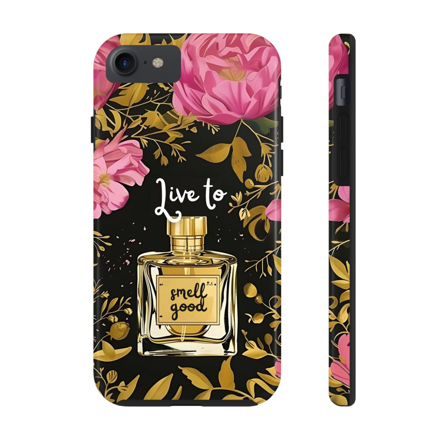 Vintage Perfume Phone Case iPhone Samsung "Live To Smell Good" Tough Case