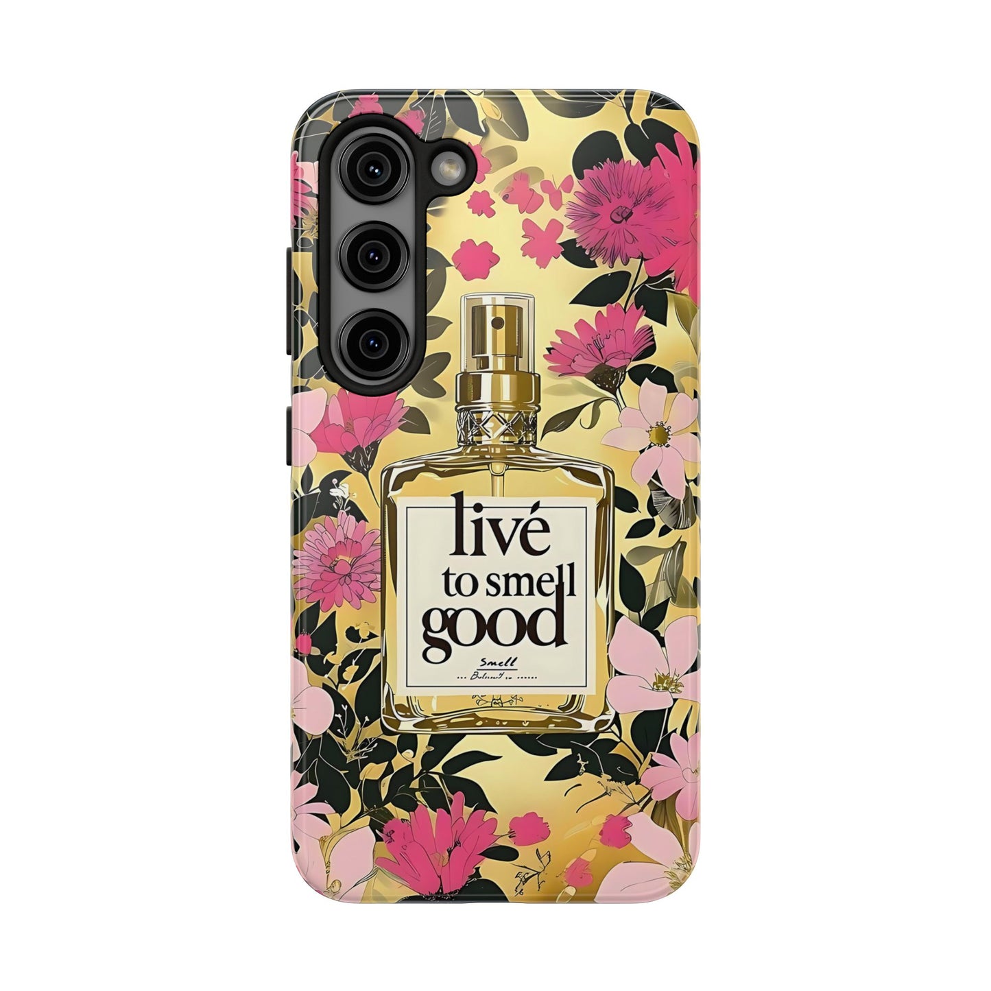 Vintage Perfume Phone Case iPhone Samsung "Live To Smell Good" Yellow Tough Case