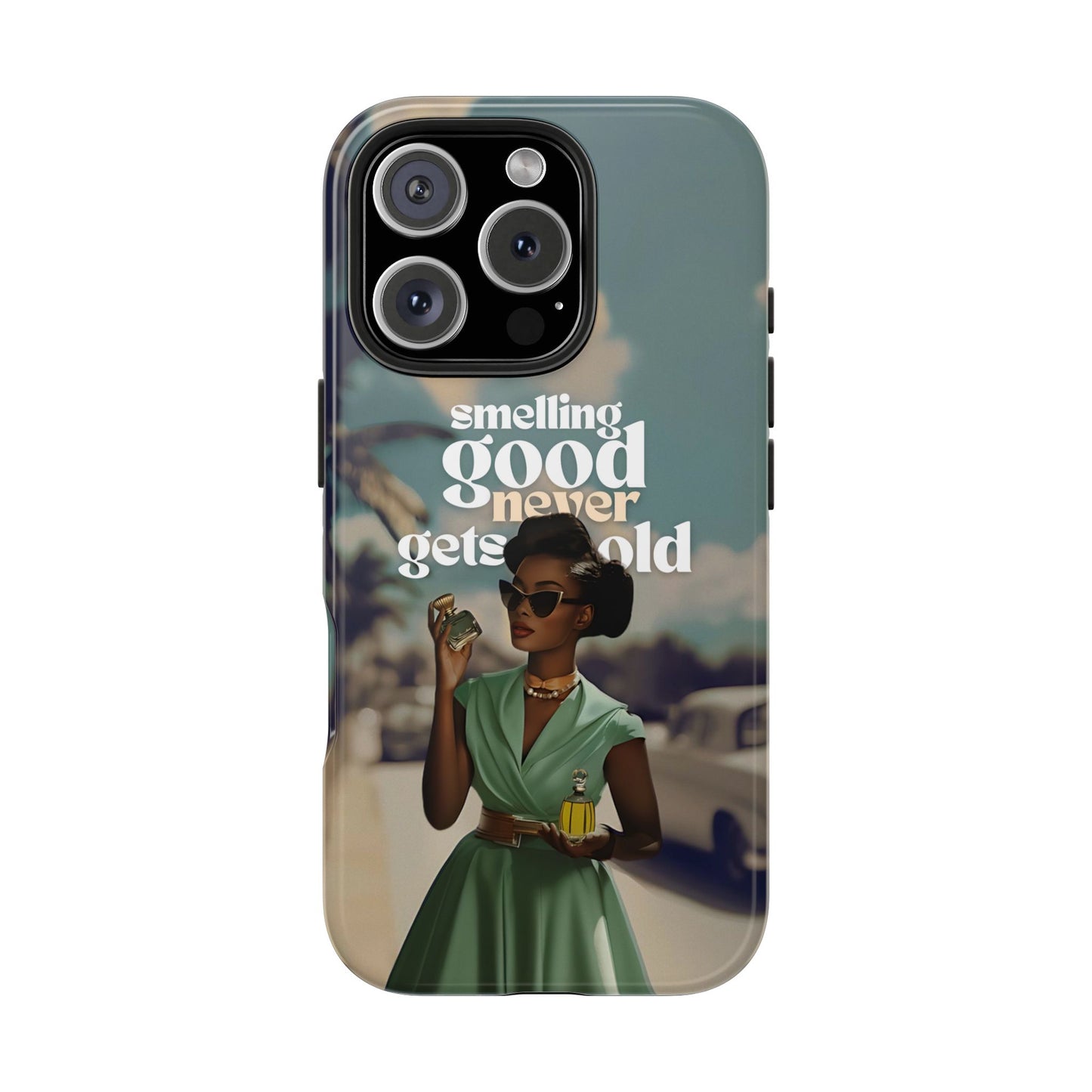 Vintage Black Girl Melanin Phone Case iPhone Samsung"Smelling Good Never Gets Old"