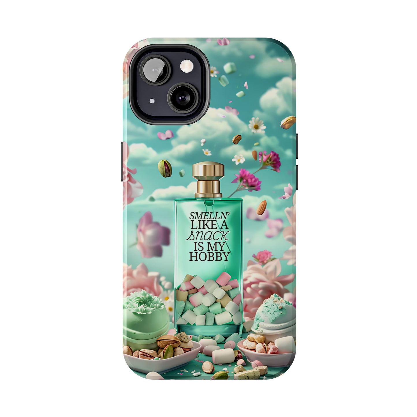 Gourmand Perfume Phone Case iPhone Samsung "Smelln' Like A Snack Is My Hobby"