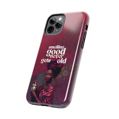 African Phone Case iPhone Samsung "Smelling Good Never Gets Old"