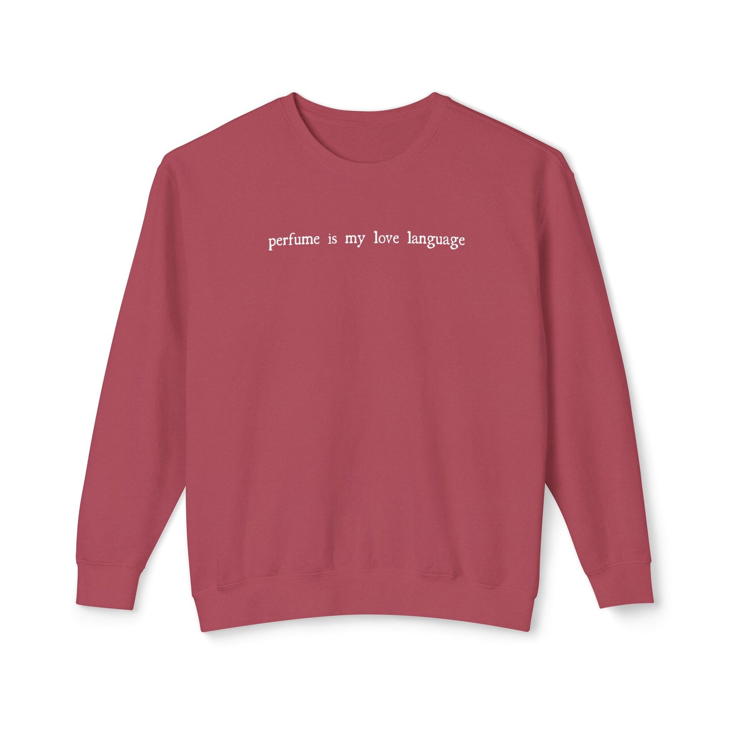 "Perfume Is My Love Language" Lightweight Crewneck Sweatshirt