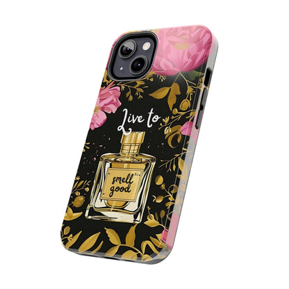 Vintage Perfume Phone Case iPhone Samsung "Live To Smell Good" Tough Case