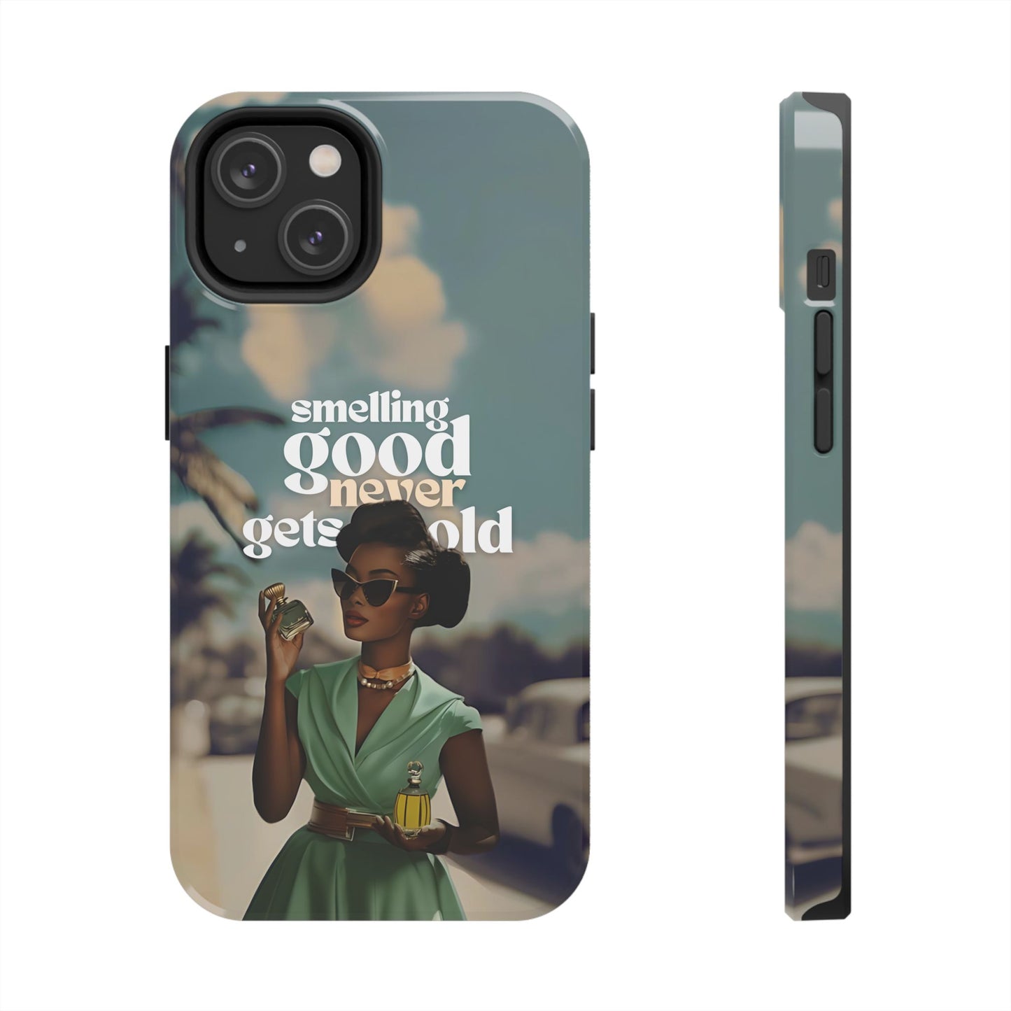 Vintage Black Girl Melanin Phone Case iPhone Samsung"Smelling Good Never Gets Old"