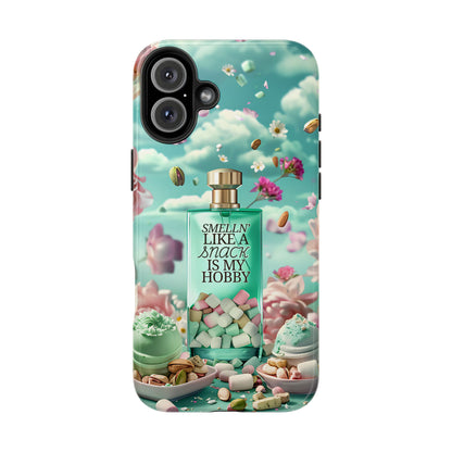 Gourmand Perfume Phone Case iPhone Samsung "Smelln' Like A Snack Is My Hobby"