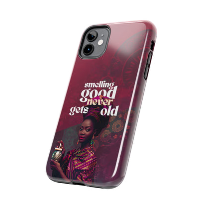 African Phone Case iPhone Samsung "Smelling Good Never Gets Old"