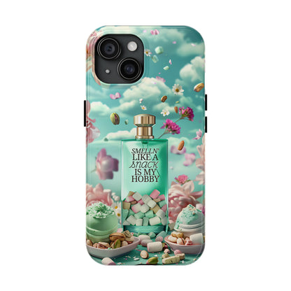 Gourmand Perfume Phone Case iPhone Samsung "Smelln' Like A Snack Is My Hobby"