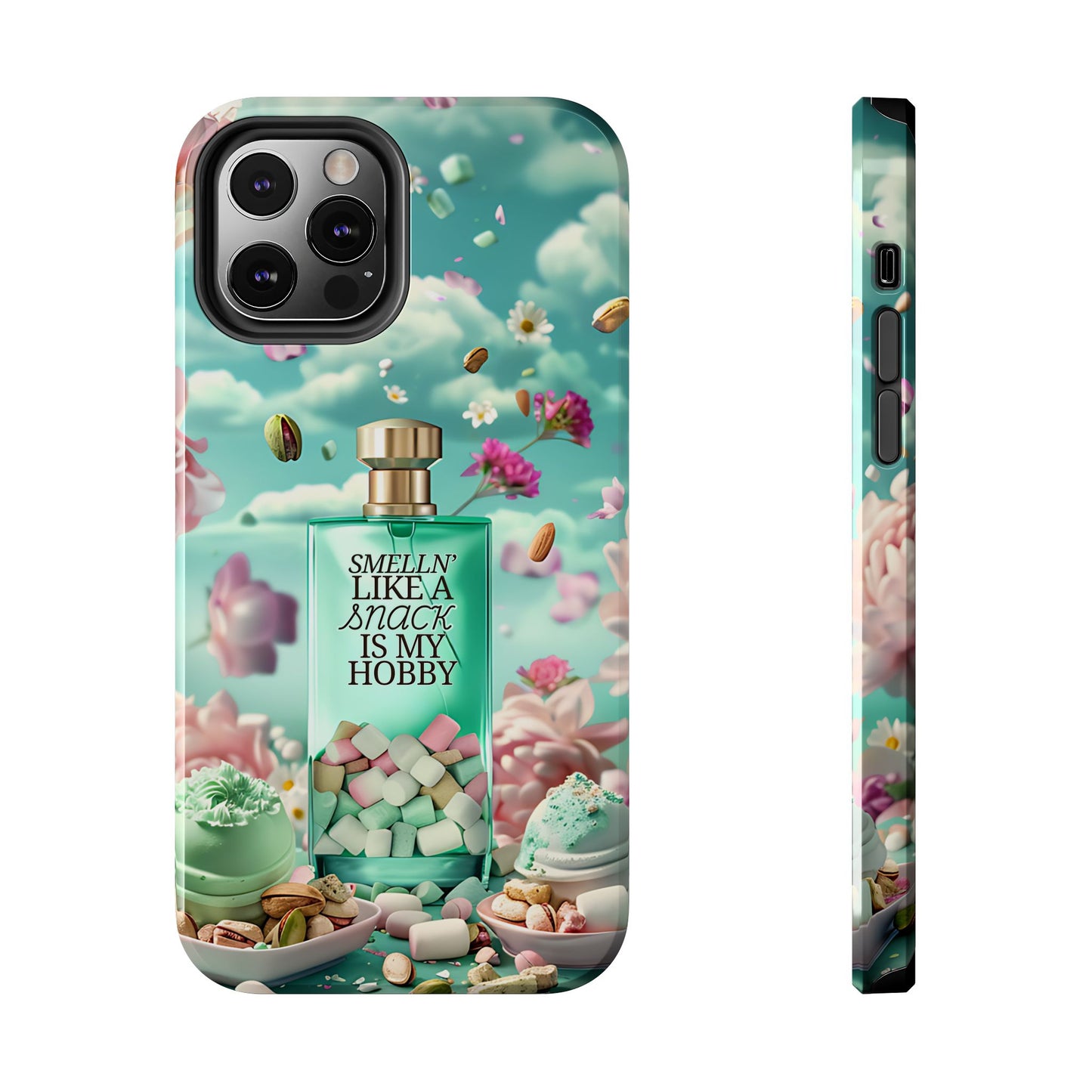 Gourmand Perfume Phone Case iPhone Samsung "Smelln' Like A Snack Is My Hobby"