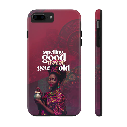 African Phone Case iPhone Samsung "Smelling Good Never Gets Old"