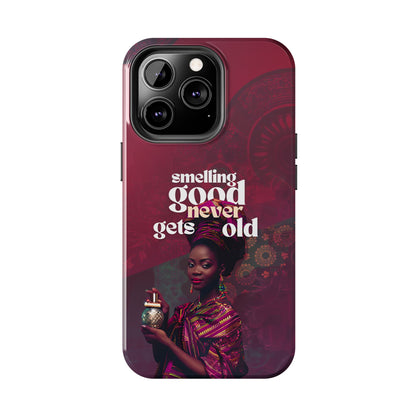 African Phone Case iPhone Samsung "Smelling Good Never Gets Old"