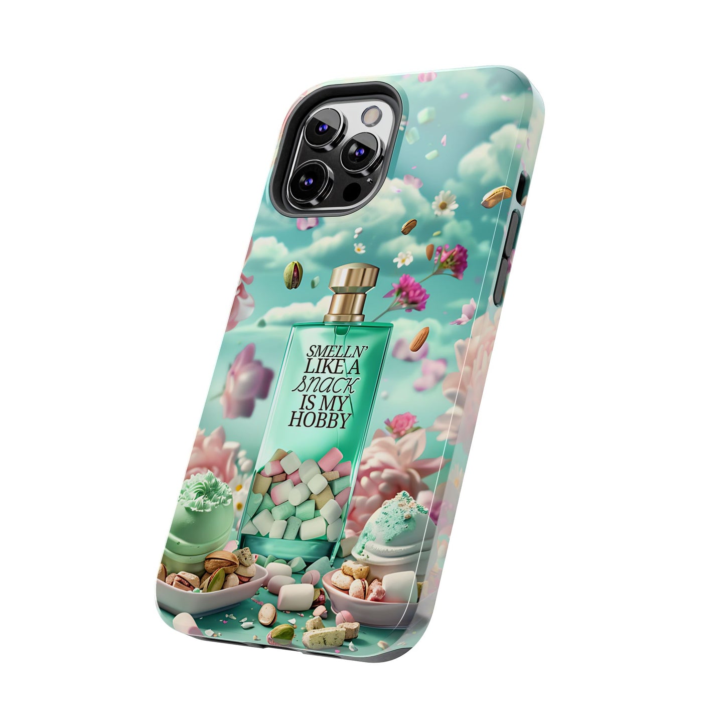 Gourmand Perfume Phone Case iPhone Samsung "Smelln' Like A Snack Is My Hobby"