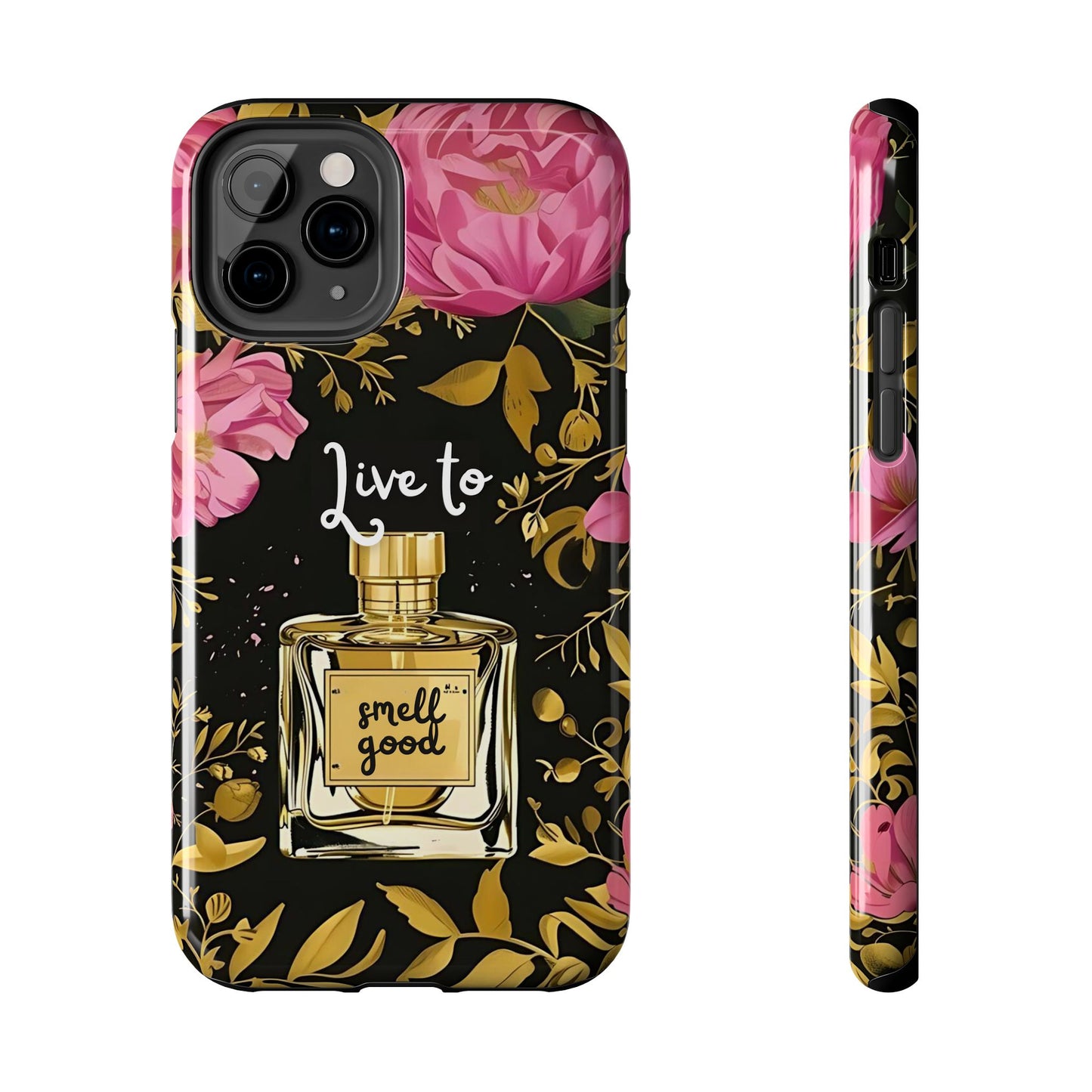 Vintage Perfume Phone Case iPhone Samsung "Live To Smell Good" Tough Case