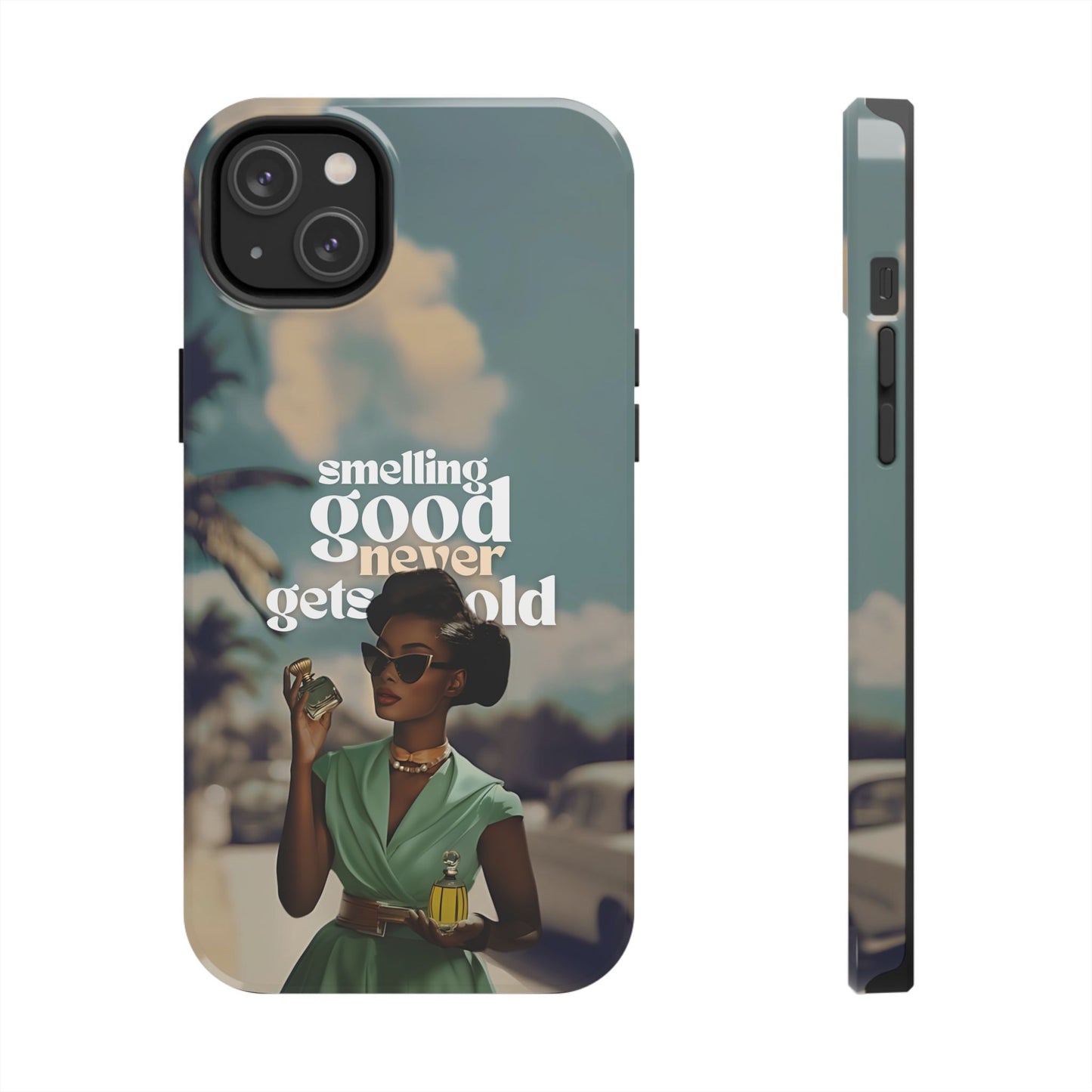 Vintage Black Girl Melanin Phone Case iPhone Samsung"Smelling Good Never Gets Old"