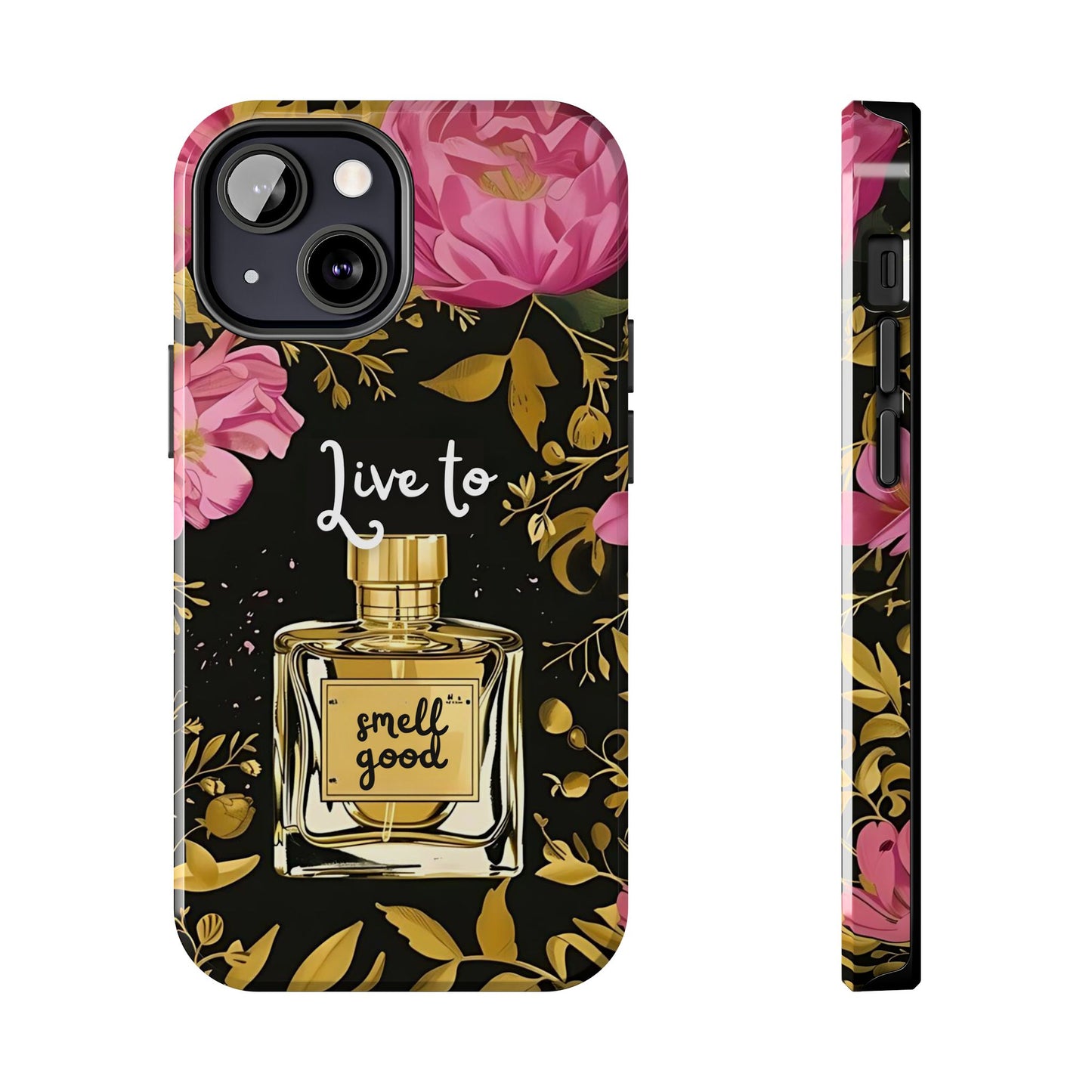 Vintage Perfume Phone Case iPhone Samsung "Live To Smell Good" Tough Case