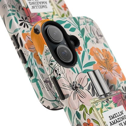 Floral Perfume Phone Case iPhone Samsung "Smelln' Amazing Is My Hobby"