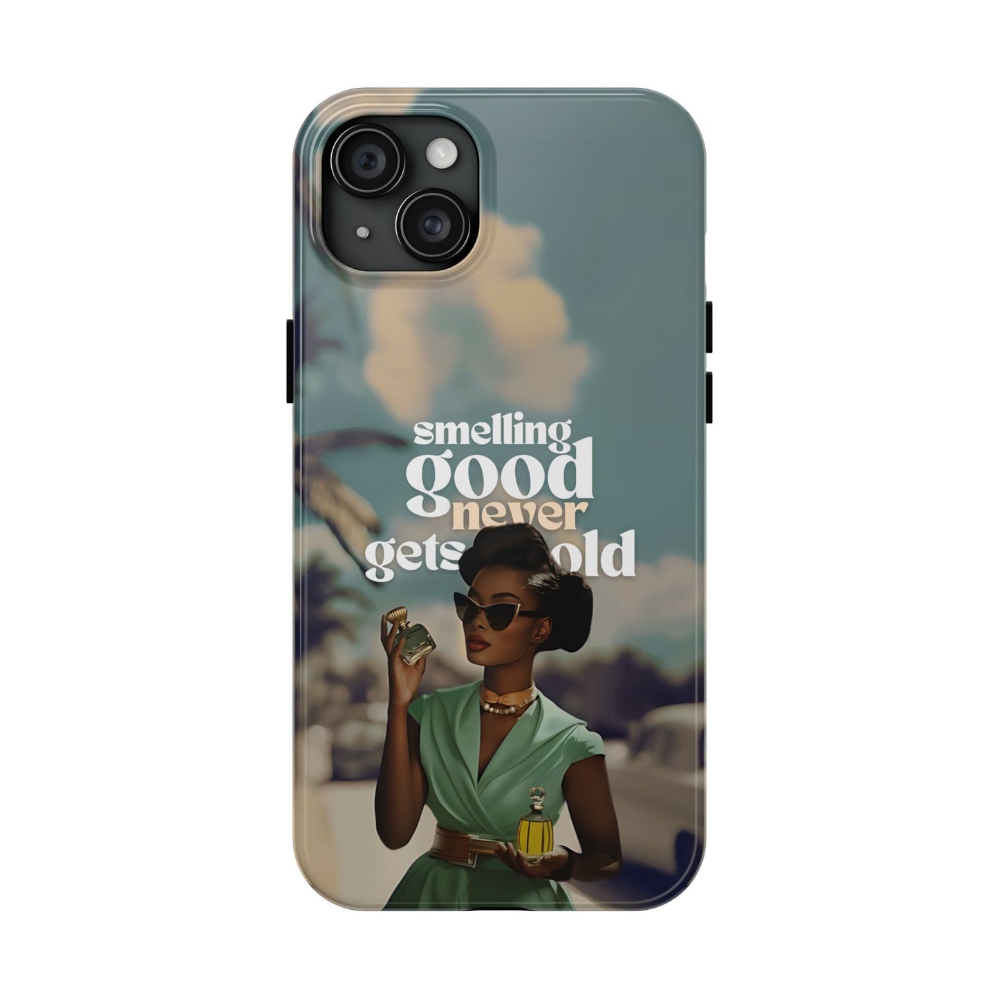 Vintage Black Girl Melanin Phone Case iPhone Samsung"Smelling Good Never Gets Old"