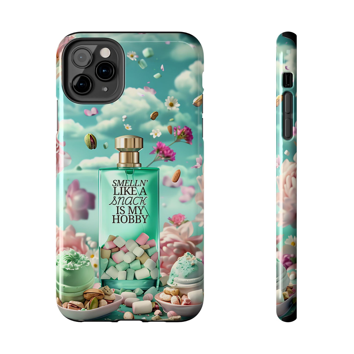 Gourmand Perfume Phone Case iPhone Samsung "Smelln' Like A Snack Is My Hobby"