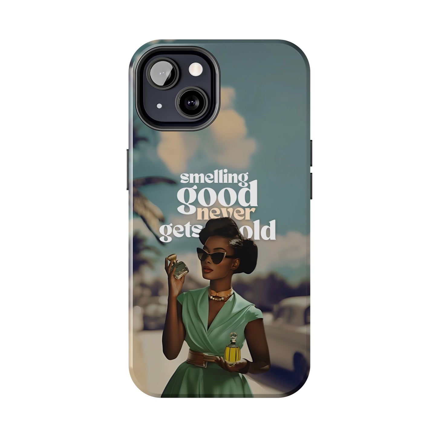 Vintage Black Girl Melanin Phone Case iPhone Samsung"Smelling Good Never Gets Old"