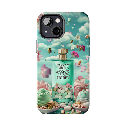 Gourmand Perfume Phone Case iPhone Samsung "Smelln' Like A Snack Is My Hobby"