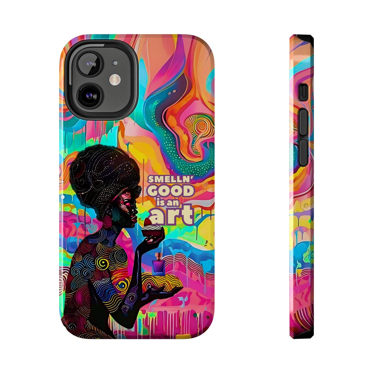 Smelling Good is an Art - Vibrant Perfume-Inspired Tough Phone Case