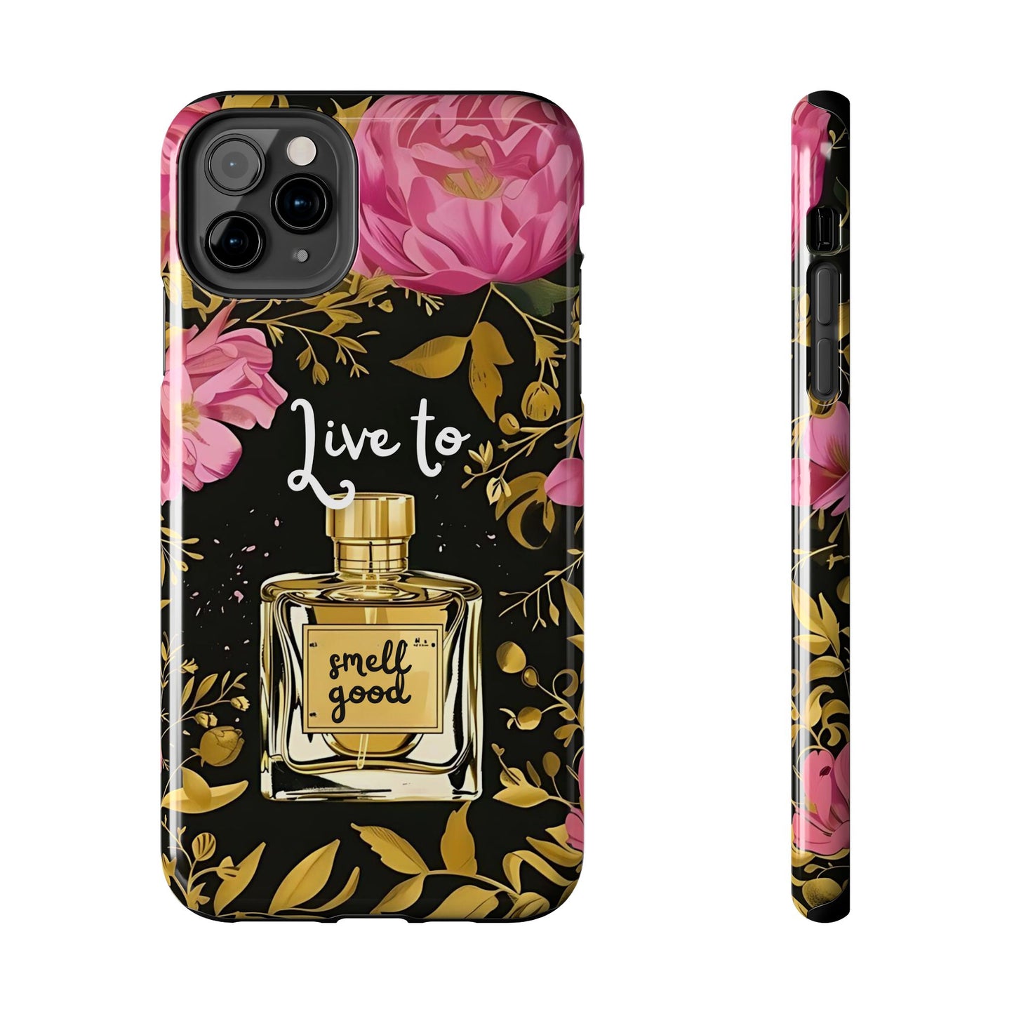 Vintage Perfume Phone Case iPhone Samsung "Live To Smell Good" Tough Case