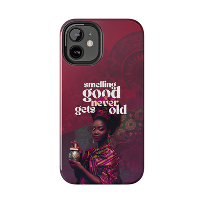 African Phone Case iPhone Samsung "Smelling Good Never Gets Old"