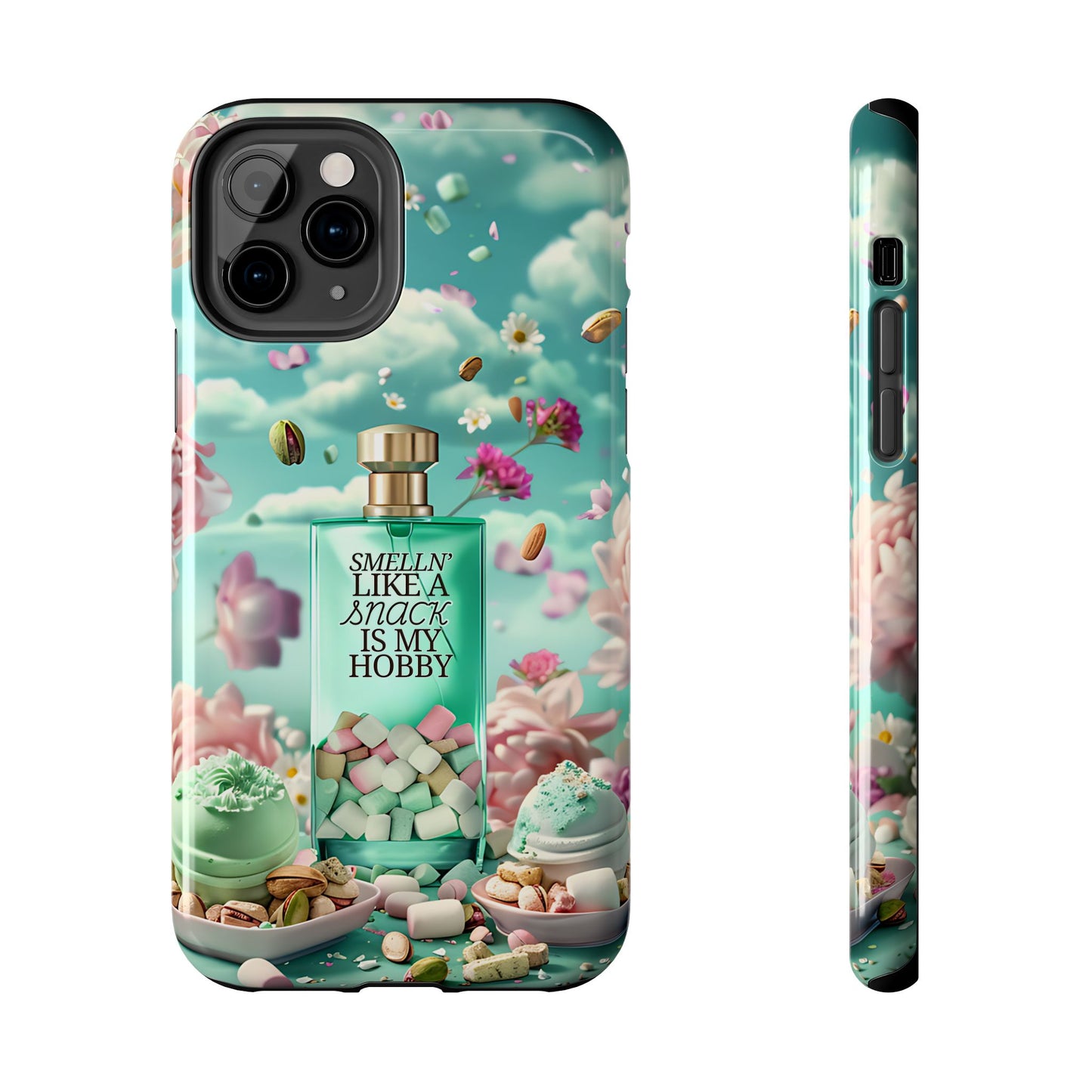 Gourmand Perfume Phone Case iPhone Samsung "Smelln' Like A Snack Is My Hobby"