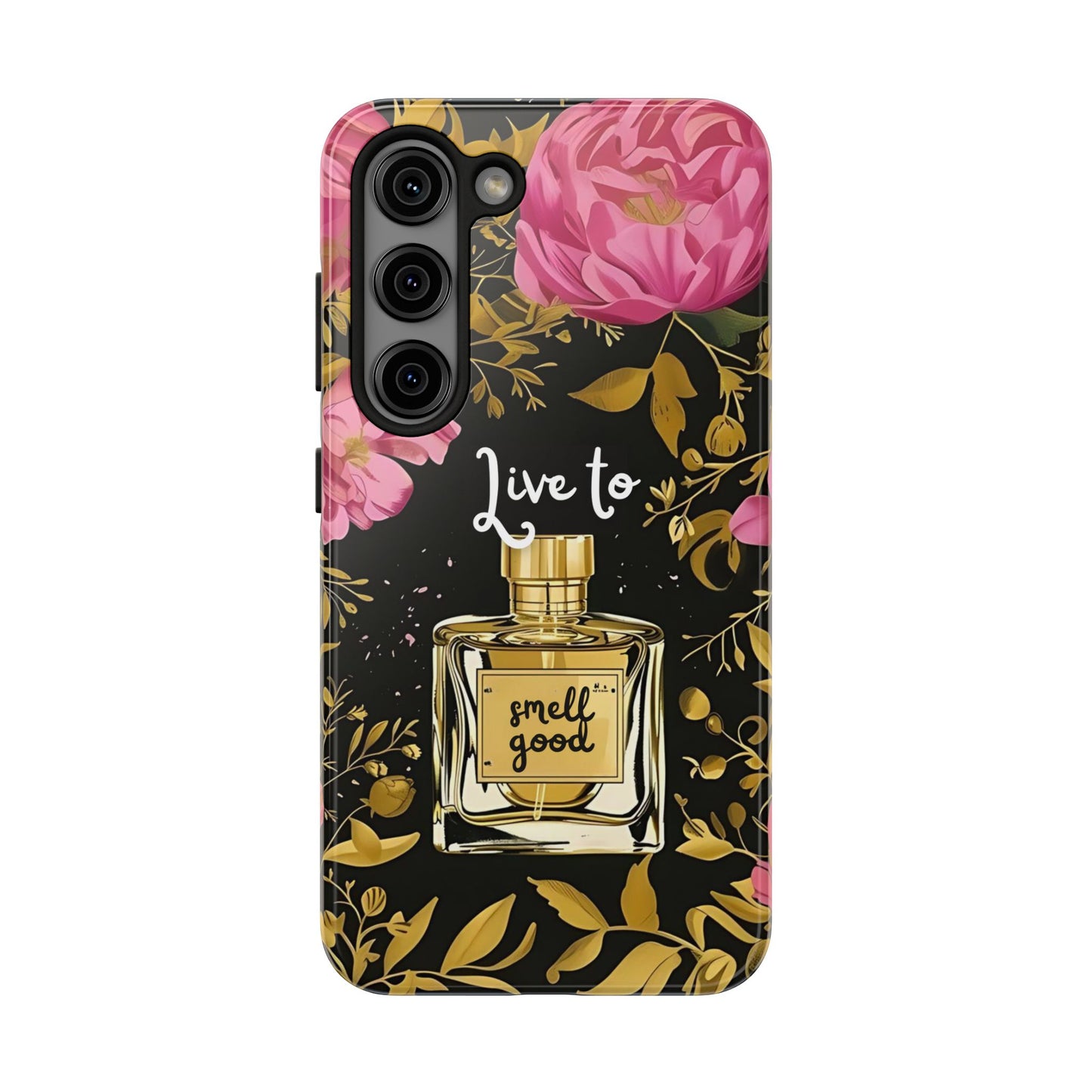 Vintage Perfume Phone Case iPhone Samsung "Live To Smell Good" Tough Case