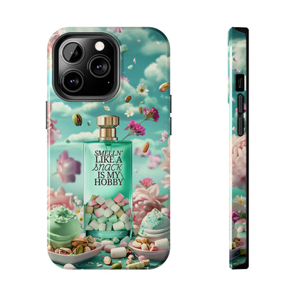 Gourmand Perfume Phone Case iPhone Samsung "Smelln' Like A Snack Is My Hobby"