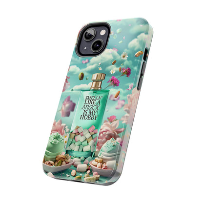 Gourmand Perfume Phone Case iPhone Samsung "Smelln' Like A Snack Is My Hobby"