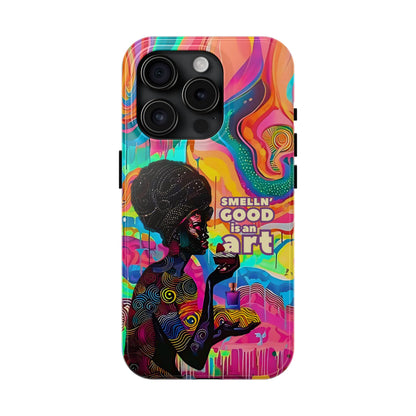 Smelling Good is an Art - Vibrant Perfume-Inspired Tough Phone Case