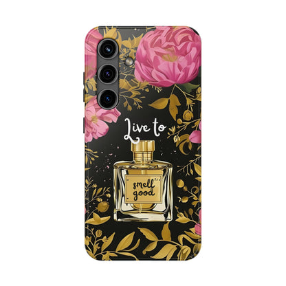 Vintage Perfume Phone Case iPhone Samsung "Live To Smell Good" Tough Case