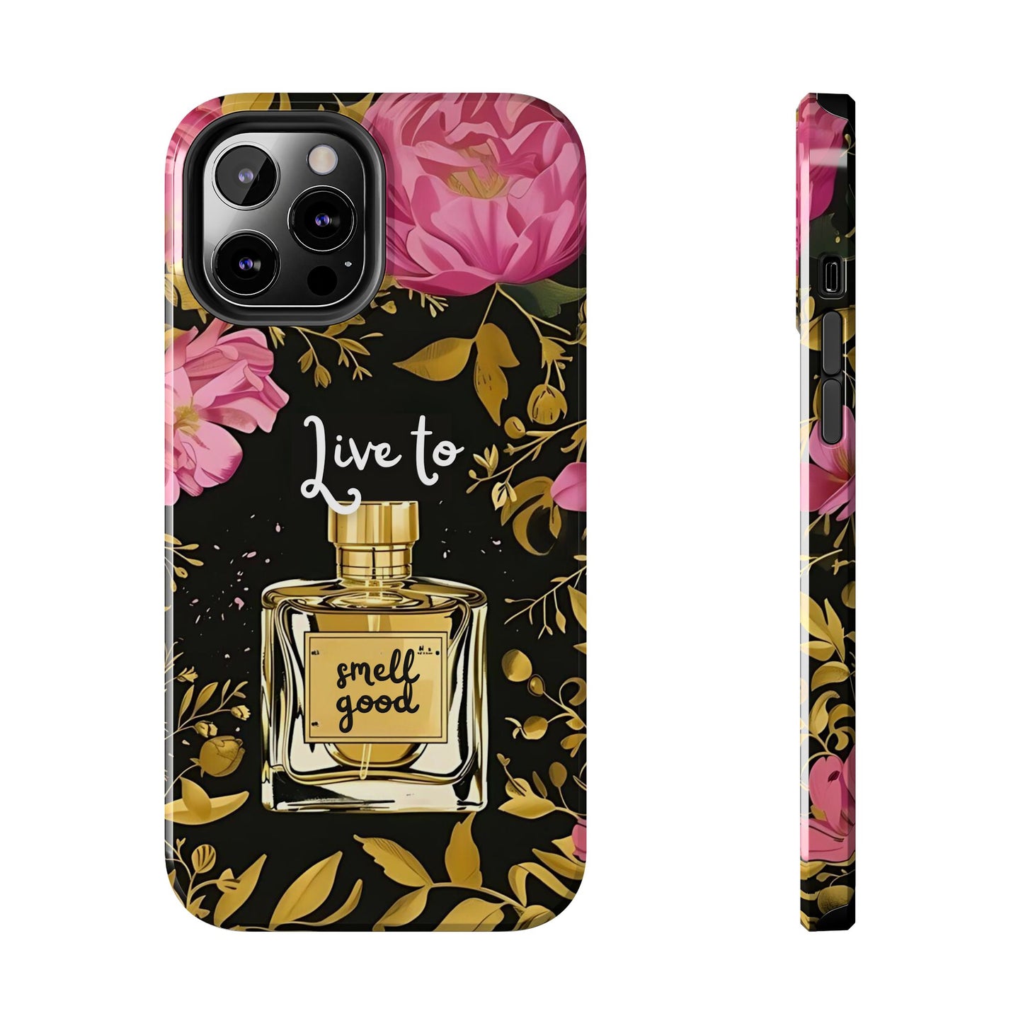 Vintage Perfume Phone Case iPhone Samsung "Live To Smell Good" Tough Case